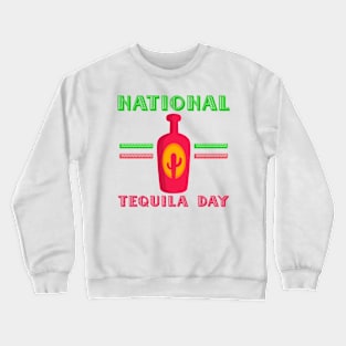 National tequila day Crewneck Sweatshirt